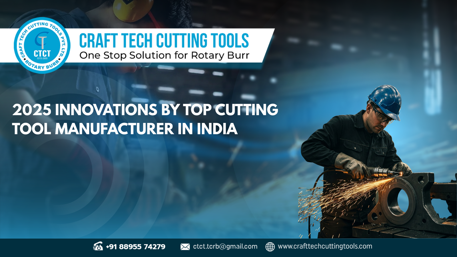 A cutting tool manufacturer in India showcasing modern carbide and CNC tools for precision machining in 2025