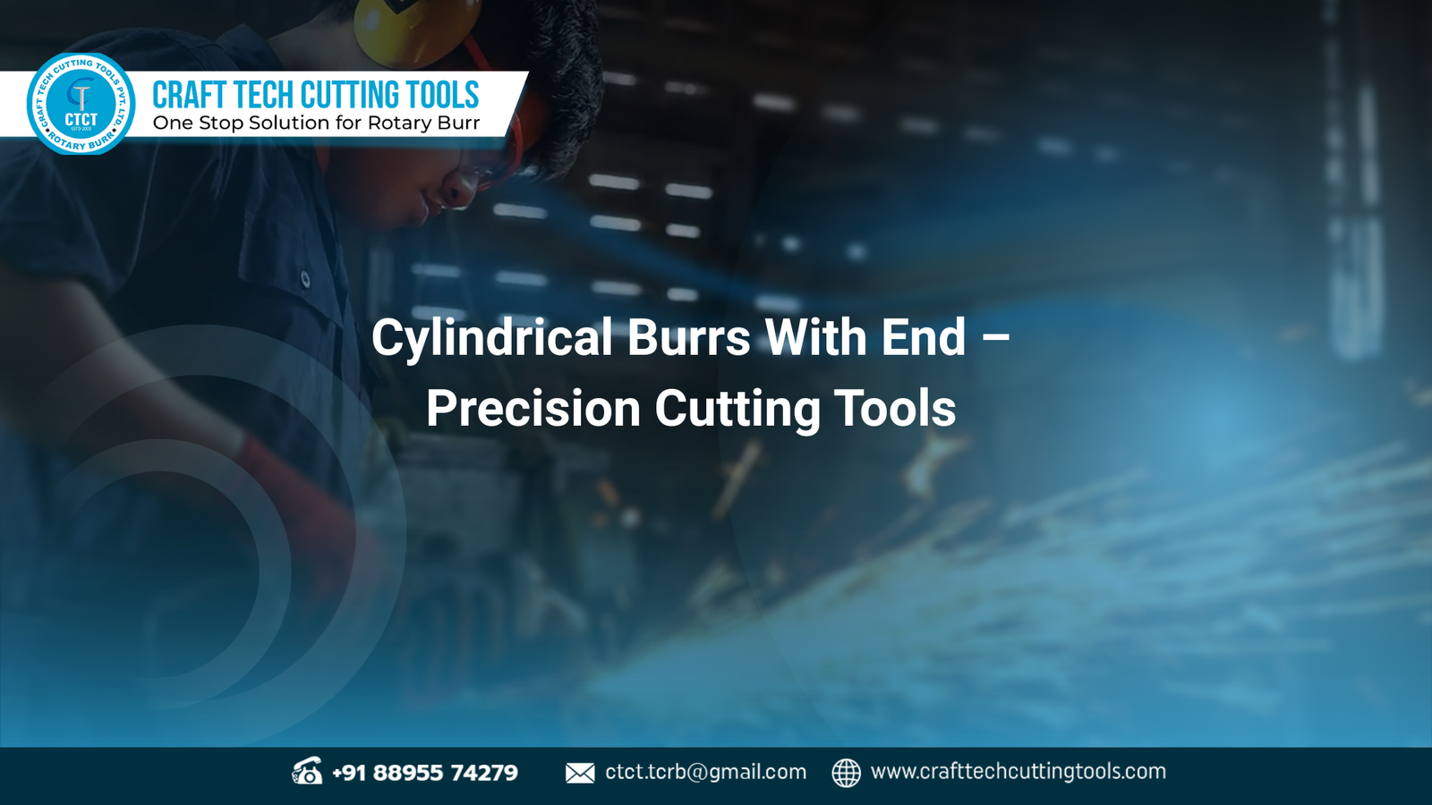 High-quality cylindrical burrs with end for precision metal cutting by Craft Tech Cutting Tools