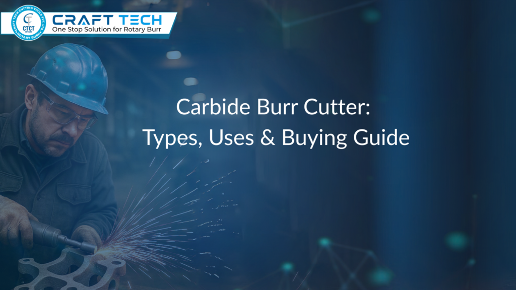 Carbide burr cutter for precision metalworking